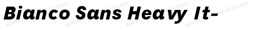 Bianco Sans Heavy It字体转换